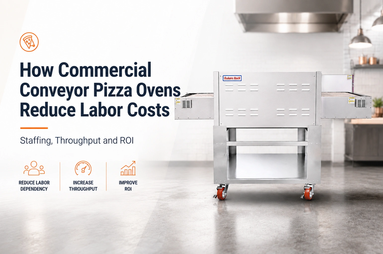 How Commercial Conveyor Pizza Ovens Reduce Labor Costs Staffing, Throughput and ROI